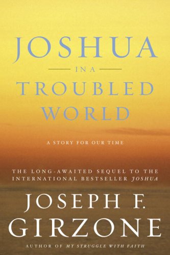 Joshua in a Troubled World: A Story for Our Time under Authors, A-Z in The Books Store