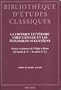 La Critique Litteraire Chez Catulle Et Les Elgiaques Augusteens: Genese Et Jeunesse De L'elegie A Rome (62 Avant J.-C.-16 Apres J.-C.) (Bibliotheque D'etudes Classiques)