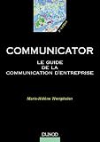 Communicator : Le guide de la communication d'entreprise