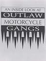An Inside Look at Outlaw Motorcycle Gangs
