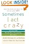 Sometimes I Act...