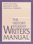 The History Student Writer's Manual