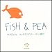Fish and pea