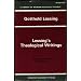 Lessing's Theological Writings: Selections in Translation (Library of Modern Religious Thought)