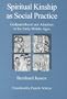 Spiritual Kinship As Social Practice: Godparenthood and Adoption in the Early Middle Ages (The University of Delaware Press Series, the Family in Interdisciplinary Perspective)