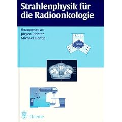 Strahlenphysik f�r die Radioonkologie