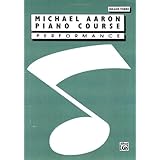 Michael Aaron Piano Course / Performance / Grade 3 [Paperback]