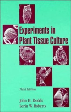 Experiments in Plant Tissue Culture under Morphology & Anatomy in The Books Store