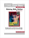 View Book 'Raising Kids Online : TIME Magazine Cover Story'