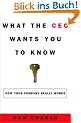 What the CEO Wants You to Know: Using Your Business Acumen to Understand How Your Company Really Works: The Little Book of Big Business