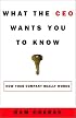 What the CEO Wants You to Know : How Your Company Really Works