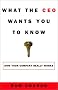 What the CEO Wants You to Know: The Little Book of Big Business