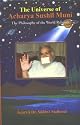 The Universe of Acharya Sushil Muni: The Philosophy of the World Religion