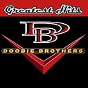 Doobie Brothers - Greatest Hits