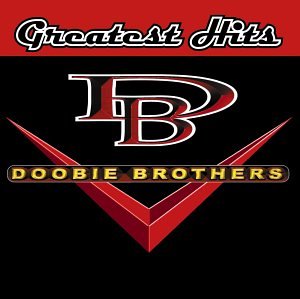 The Doobie Brothers - Doobie Brothers - Greatest Hits - Zortam Music