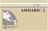 Spoken Amharic: Units 51-60 (Spoken Amharic, Units 51-60)