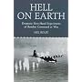 Hell on Earth: Dramatic First-hand Experiences of Bomber Command at War
