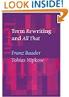 Term Rewriting and All That