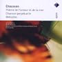 Chausson: Po�me de l'amour et de la mer; Chanson perp�tuelle; M�lodies
