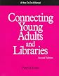 Connecting Young Adults And Libraries