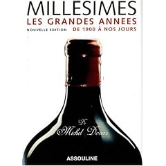 Mill�simes : Les grandes ann�es de 1900 � nos jours