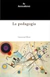 La pedagogia