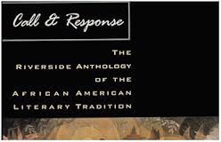 Call & Response: The Riverside Anthology of the African American Literary Tradition
