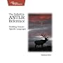 The Definitive ANTLR Reference Guide: Building Domain-specific Languages (Pragmatic Programmers)