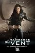 Les Gardiens des �l�ments, Tome 1 : La ma�tresse du vent
