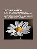 D OS de M Sica: Pet Shop Boys, Fangoria, Sandy & Junior, T.A.T.U., Roxette, Neu!, Modern Talking, Simon and Garfunkel, the Chemical Br: Pet Shop Boys, ... de la Fila, Sonny & Cher, Air Supply, Ha-Ash