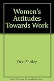Women's attitudes towards work