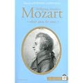 Wolfgang Amadeo Mozart : R�ver avec les sons (2CD audio)