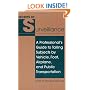 Secrets Of Surveillance: A Professional�s Guide To Tailing Subjects By Vehicle, Foot, Airplane, And Public Transportation
