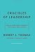 Crucibles of Leadership: How to Learn from Experience to Become a Great Leader