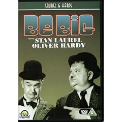 Be Big Laurel and Hardy