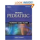 Click here to buy Delmar's Pediatric Nursing Care Plans (Pediatric Nursing Care Plans (Delmar's)) by Karla L. Luxner.