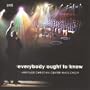 Everybody Ought to Know