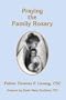 Praying the Family Rosary