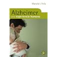 Alzheimer: Una experiencia humana by Marcela I. Feria