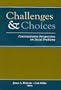 Challenges and Choices: Constructionist Perspectives on Social Problems (Social Problems and Social Issues)