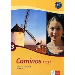 Caminos 3. Neu. Lehr- und Arbeitsbuch Spanisch.Mit CD: BD 3