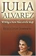 Julia Alvarez: Writing a New Place on the Map
