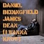 James Dean (I Wanna Know)