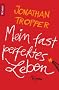 Mein fast perfektes Leben: Roman