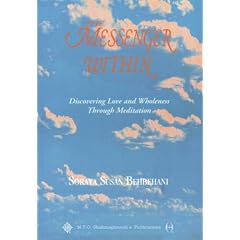 The Messenger Within: Discovering Love and Wholeness Through Meditation