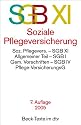 SGB XI Soziale Pflegeversicherung: Rechtsstand: 6. M&auml;rz 2012
