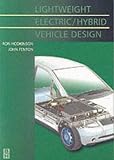 Lightweight Electric/Hybrid Vehicle Design (Automotive Engineering)
