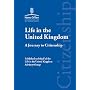 Life in the United Kingdom: A Journey to Citizenship