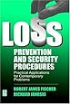 Loss Prevention and Security Procedures: Practical Applications for Contemporary Problems