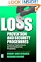 Loss Prevention and Security Procedures: Practical Applications for Contemporary Problems